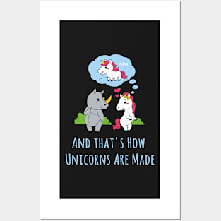 And That's How Unicorns Are Made Posters and Art